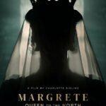 Маргарита — Королева Севера Постер